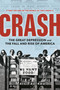 Crash (The Great Depression and the Fall and Rise of America) by Marc Favreau, 9780316545877