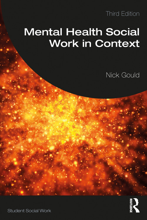 Mental Health Social Work in Context - 9781032019833 by Nick Gould, 9781032019833