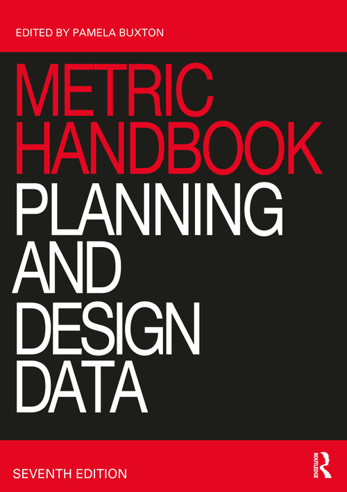 Metric Handbook (Planning and Design Data) - 9780367511395 by Pamela Buxton, 9780367511395