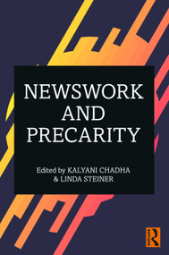 Newswork and Precarity by Kalyani Chadha, Linda Steiner, 9780367523022