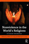 Nonviolence in the World's Religions (A Concise Introduction) - 9780367439576 by Jeffery D. Long, Michael G. Long, 9780367439576