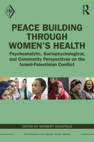 Peace Building Through Women's Health - 9780367757113 by Norbert Goldfield, 9780367757113