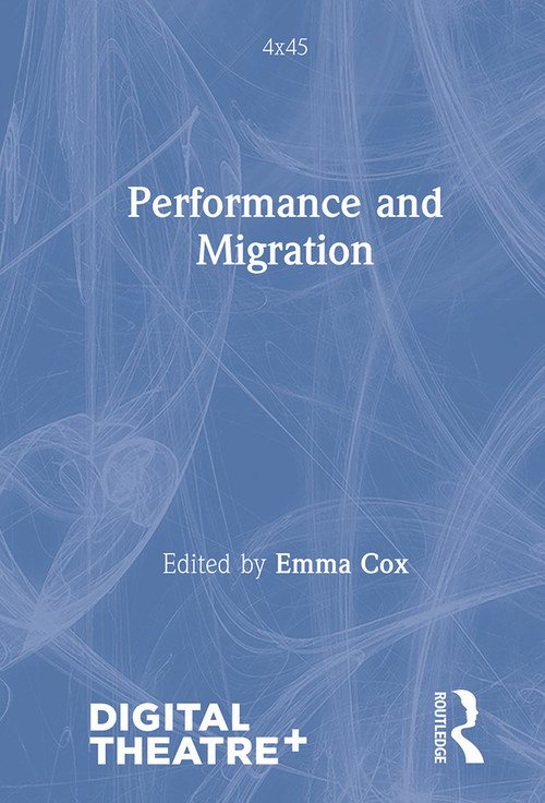 Performance and Migration by Emma Cox, 9781032059037