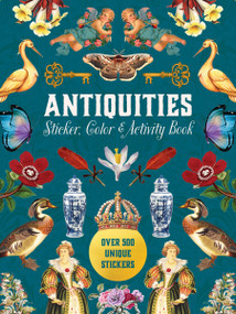 Antiquities Sticker, Color & Activity Book (Over 500 Unique Stickers) by Editors of Chartwell Books, 9780785844075