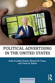 Political Advertising in the United States - 9780367761479 by Erika Franklin Fowler, Michael Franz, Travis Ridout, 9780367761479