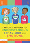 A Practical Resource for Understanding Behaviour and Emotions by Liz Bates, Nigel Dodds, 9781032059419