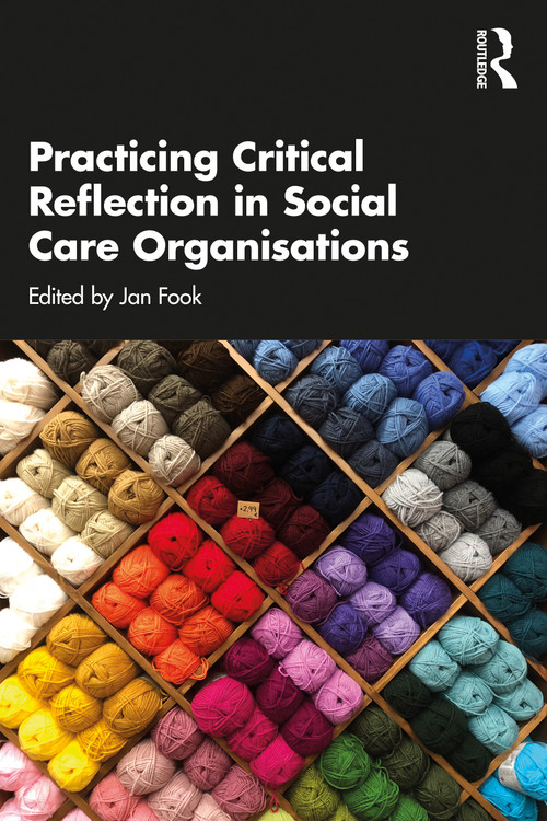 Practicing Critical Reflection in Social Care Organisations - 9780367367954 by Jan Fook, 9780367367954
