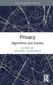 Privacy (Algorithms and Society) - 9781032002514 by Michael Filimowicz, 9781032002514