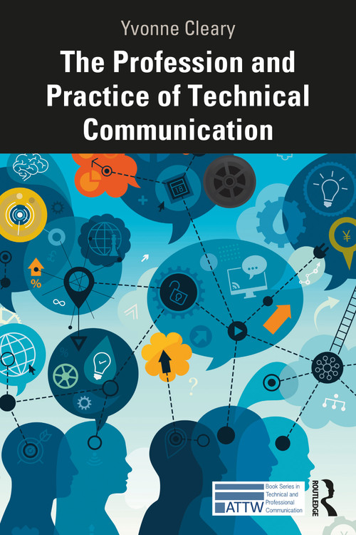 The Profession and Practice of Technical Communication - 9780367557379 by Yvonne Cleary, 9780367557379