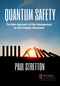Quantum Safety (The New Approach to Risk Management for the Complex Workplace) by Paul Stretton, 9781032007922