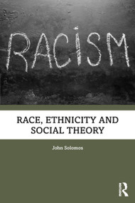 Race, Ethnicity and Social Theory - 9781857286335 by John Solomos, 9781857286335