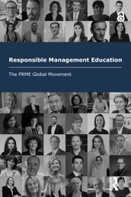 Responsible Management Education (The PRME Global Movement) by Principles for Responsible Management Education, 9781032030296
