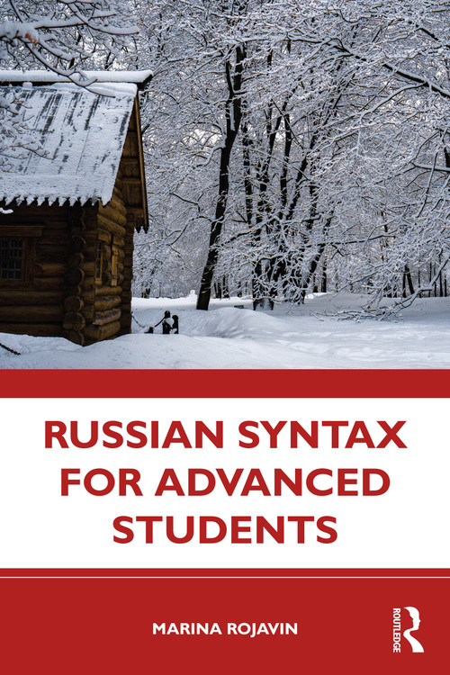 Russian Syntax for Advanced Students - 9781032005577 by Marina Rojavin, 9781032005577