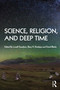 Science, Religion and Deep Time - 9781032188614 by Lowell Gustafson, Barry Rodrigue, David Blanks, 9781032188614