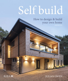 Self-build (How to design and build your own home) by Julian Owen, 9781859469392