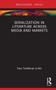 Serialization in Literature Across Media and Markets by Sara Tanderup Linkis, 9780367608095