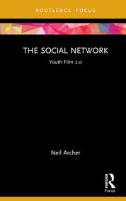 The Social Network (Youth Film 2.0) - 9780367753108 by Neil Archer, 9780367753108