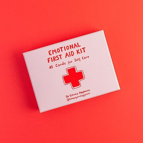 Emotional First Aid (45 cards for self-care) by Dr. Emma Hepburn, 9781529430523