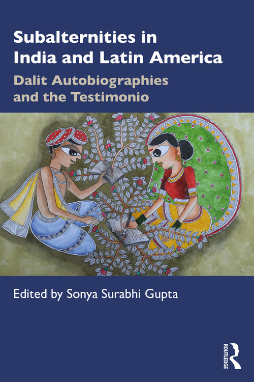 Subalternities in India and Latin America (Dalit Autobiographies and the Testimonio) - 9780367360986 by Sonya Surabhi Gupta, 9780367360986