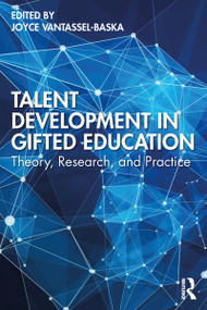 Talent Development in Gifted Education (Theory, Research, and Practice) - 9780367903954 by Joyce VanTassel-Baska, 9780367903954