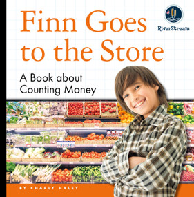 My Day Readers: Finn Goes to the Store by Charly Haley, 9781622434220