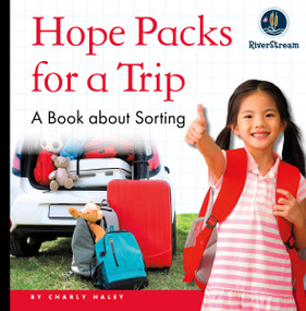 My Day Readers: Hope Packs for a Trip by Charly Haley, 9781622434237