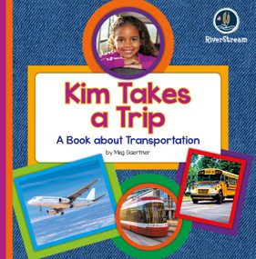 My Day Readers: Kim Takes a Trip by Meg Gaertner, 9781622434299