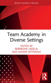 Team Academy in Diverse Settings - 9780367756017 by Berrbizne Urzelai, Elinor Vettraino, 9780367756017