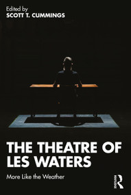 The Theatre of Les Waters (More Like the Weather) - 9780367773229 by Scott T. Cummings, 9780367773229