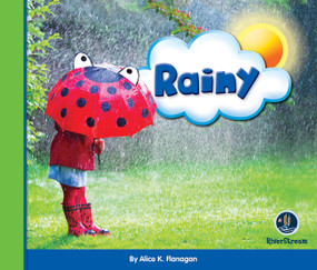 Eye on the Sky: Rainy by Alice K. Flanagan, 9781622434572