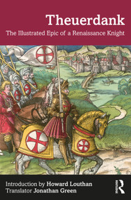 Theuerdank (The Illustrated Epic of a Renaissance Knight) - 9780367148829 by Howard Louthan, Jonathan Green, 9780367148829