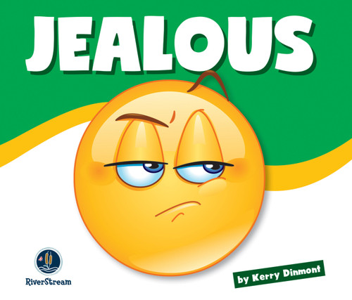 Learning About Emotions: Jealous by Kerry Dinmont, 9781622434701