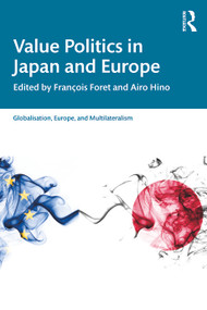 Value Politics in Japan and Europe - 9780367551247 by François Foret, Airo Hino, 9780367551247