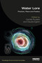 Water Lore (Practice, Place and Poetics) by Camille Roulière, Claudia Egerer, 9781032110660