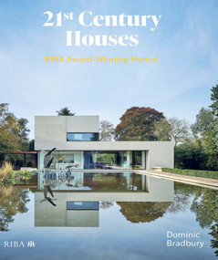 21st Century Houses (RIBA Award-Winning Homes) by Dominic Bradbury, 9781914124341