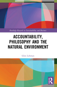 Accountability, Philosophy and the Natural Environment - 9780367675523 by Glen Lehman, 9780367675523