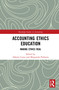 Accounting Ethics Education (Making Ethics Real) - 9781032019994 by Alberto Costa, Margarida Pinheiro, 9781032019994