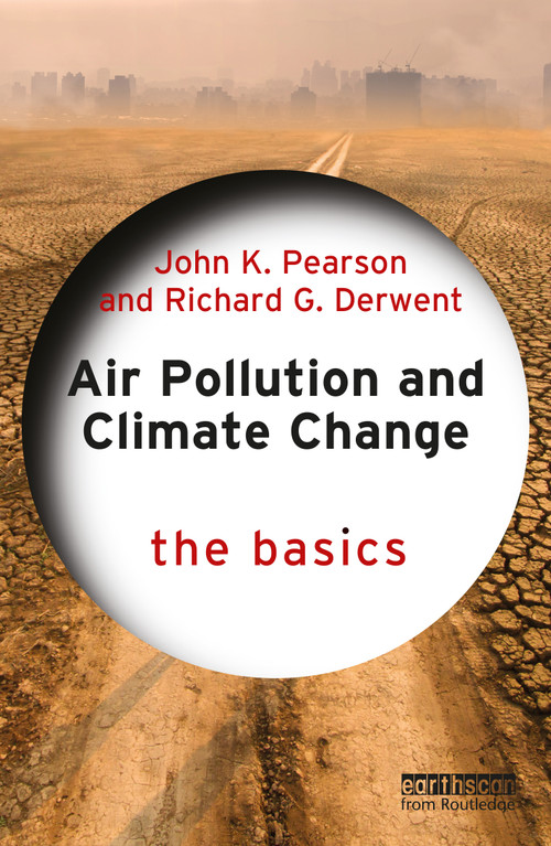 Air Pollution and Climate Change (The Basics) - 9781032275185 by John K. Pearson, Richard Derwent, 9781032275185