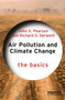 Air Pollution and Climate Change (The Basics) - 9781032275185 by John K. Pearson, Richard Derwent, 9781032275185