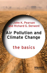Air Pollution and Climate Change (The Basics) - 9781032275185 by John K. Pearson, Richard Derwent, 9781032275185