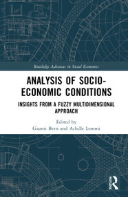 Analysis of Socio-Economic Conditions (Insights from a Fuzzy Multi-dimensional Approach) - 9780367514075 by Gianni Betti, Achille Lemmi, 9780367514075