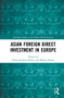 Asian Foreign Direct Investment in Europe - 9781032030869 by Prana Krishna Biswas, Robert Dygas, 9781032030869