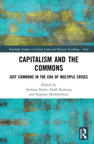 Capitalism and the Commons (Just Commons in the Era of Multiple Crises) - 9780367693060 by Andreas Exner, Sarah Kumnig, Stephan Hochleithner, 9780367693060