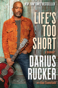 Life's Too Short (A Memoir) by Darius Rucker, 9780063238749
