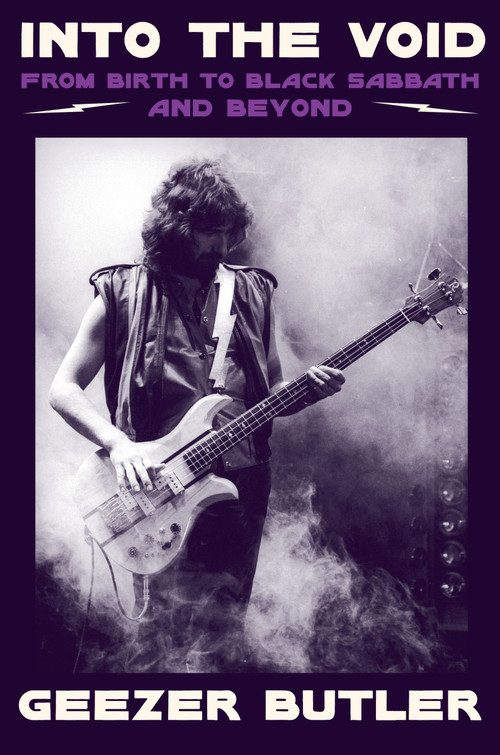 Into the Void (From Birth to Black Sabbath-And Beyond) - 9780063242494 by Geezer Butler, 9780063242494