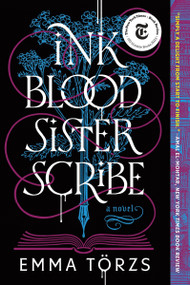 Ink Blood Sister Scribe (A Good Morning America Book Club Pick) - 9780063253476 by Emma Törzs, 9780063253476