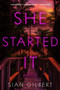 She Started It (A Novel) - 9780063286306 by Sian Gilbert, 9780063286306
