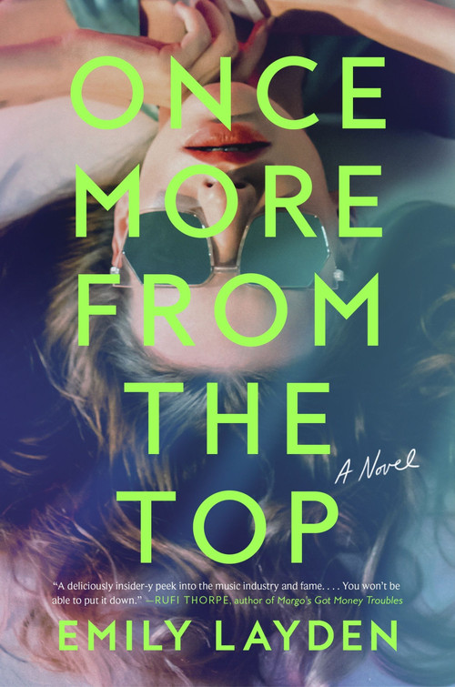 Once More from the Top (A Novel) by Emily Layden, 9780063315099