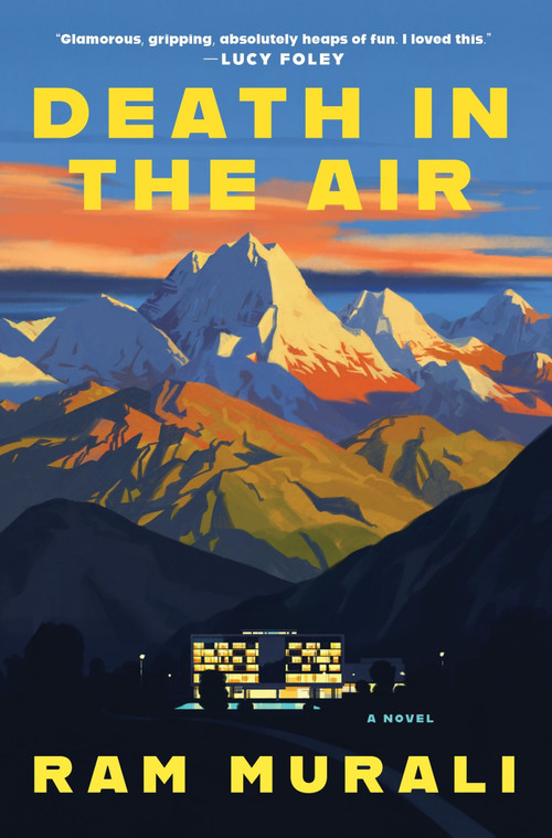 Death in the Air (A Novel) by Ram Murali, 9780063319301