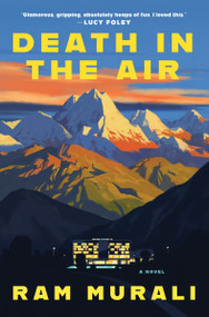 Death in the Air (A Novel) by Ram Murali, 9780063319301
